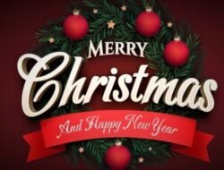 Ucapan Natal 2024 dan Tahun Baru 2025 Buat Teman, dan Keluarga Terkasih